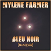 Bleu Noir Remyxes